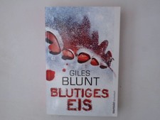 Giles Blunt: Blutiges Eis -