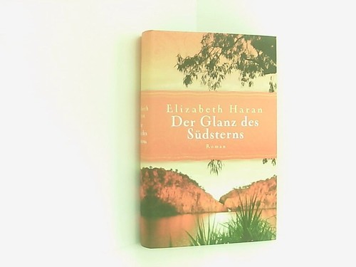 Der glanz des südsterns - glanz,