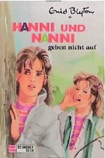 Hanni und Nanni geben nicht