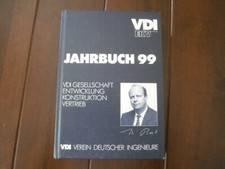 VDI, Verein deutscher Ingenieure Entwicklung Konstruktion Vertrieb Jahrbuch 1999