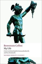 My Life (Oxford Worlds Classics) von Cellini, Benv... | Buch | Zustand sehr gut