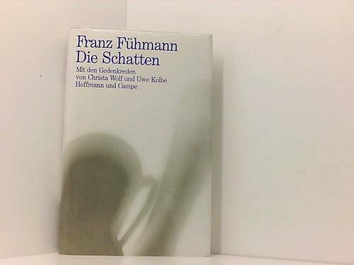 Die schatten franz fühmann - die,