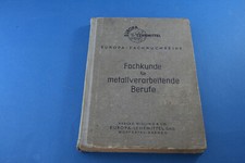 Fachkunde für metallverarbeitende Berufe, Europa Lehrmittel, 9. Auflage 1953