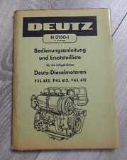 Deutz Motoren F3L612 + F4L612 + F6L612 Anleitung + Ersatzteilliste