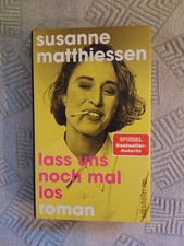 Buch-Lass uns noch mal los von Susanne Matthiessen