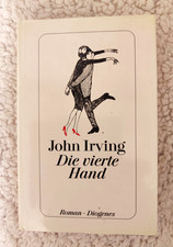 John Irving - Die vierte Hand - Roman Gebunden - Zustand Sehr Gut