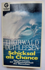 SCHICKSAL  ALS CHANCE - THORWALD DETHLEFSEN