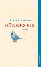 Dünnes Eis | Theres Essmann | 2025 | deutsch