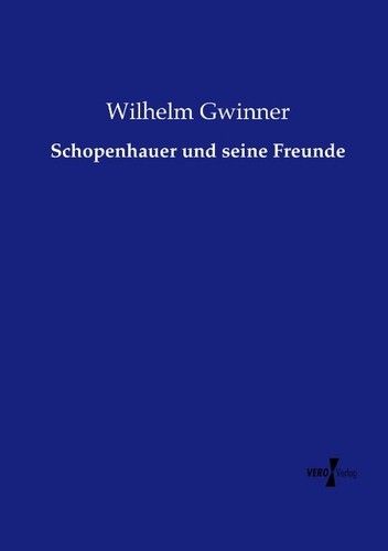 Schopenhauer und seine freunde - schopenhauer,