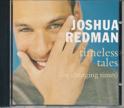 Joshua redman timeless tales - -,