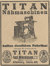 48/434 ANZEIGE AUS EINER ZEITUNG WERBUNG JAHR 1922 TITAN NÄHMASCHINE ALTENBURG