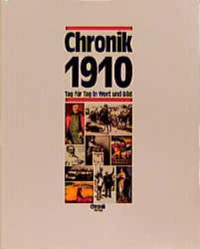 Chronik 1910 - (chronik, /