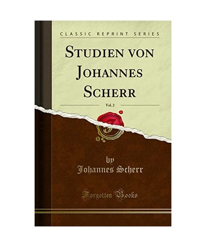 Studien von johannes scherr - von,