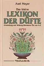 Kleines Lexikon der Düfte