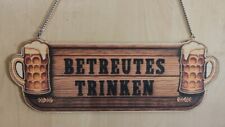 Schild Betreutes Trinken