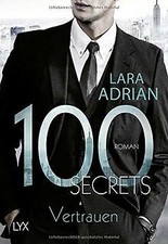 100 Secrets - Vertrauen: Roman