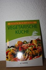 Einfach nur lecker Vegetarische Küche Bellavista