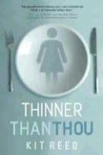 Thinner Than Thou - Reed, Kit ZUSTAND SEHR GUT