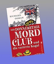 Der Donnerstagsmordclub und die verirrte Kugel: Kriminalroman | britisch, warmhe