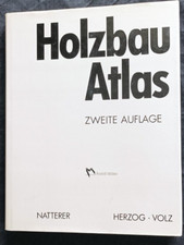 Holzbau Atlas Zweite Auflage