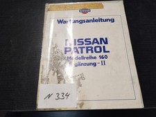 N334 NISSAN Werkstatthandbuch Wartungsanleitung Patrol Modellreihe 160 Erg. II
