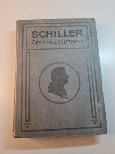 Schiller gedichte und dramen - schiller,