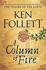 A Column of Fire Hardcover Ken