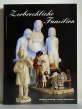 Zerbrechliche Familien. Eine motivgeschichtliche Betrachtung europäischer Porzel