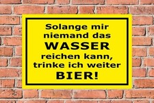 Schild Solange mir niemand