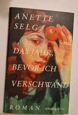 Das Jahr, bevor ich