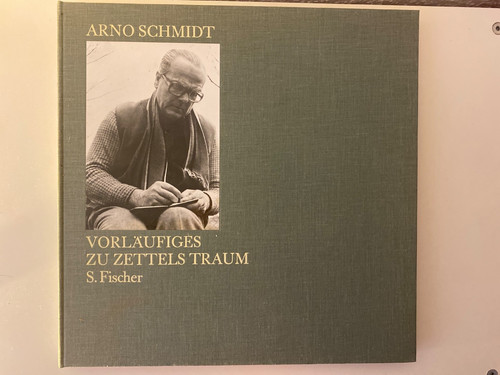 Arno schmidt vorläufiges - vorläufiges, zu
