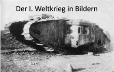 Der I. Weltkrieg im Bildern