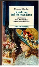 Schade nur, daß ich lesen