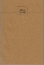 Aloys Ruppel : 1882 - 1977 