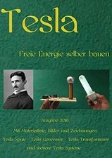 Tesla: Freie Energie selber