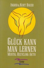 Buch: Glück kann man lernen