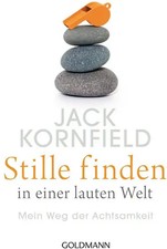 Stille finden in einer lauten