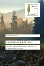 Freddy Nkumu Elenga | L'IMPOSSIBLE PARDON | Taschenbuch | Französisch (2022)