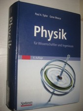 Physik für Wissenschaftler und Ingenieure Tipler Mosca 6. Auflage 2009