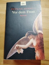Vor dem Frost,Henning Mankell