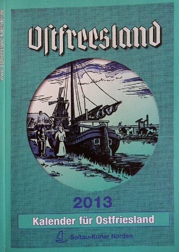 Ostfreesland kalender 2013 - ostfreesland,