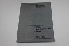 Wolfgang Mattheuer. Das druckgrafische Werk 1954-1977 | Werkverzeichnis gebunden
