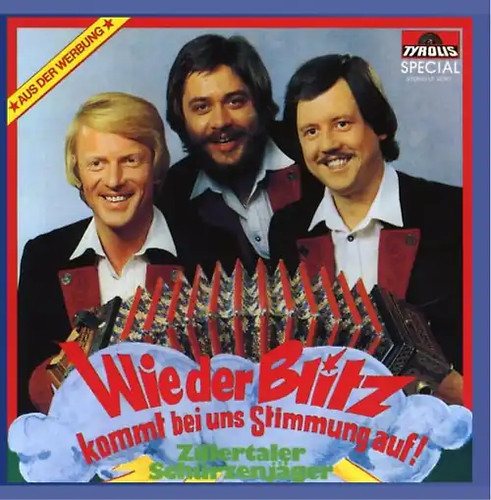 Zillertaler schürzenjäger - zillertaler,