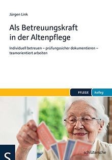 Als betreuungskraft der - als,