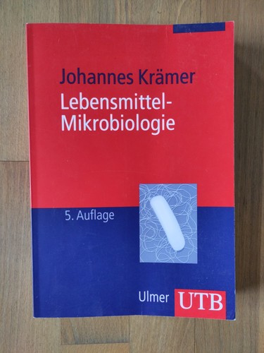 Lebensmittel mikrobiologie von - lebensmittel-mikrobiologie,