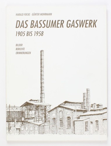 Das bassumer gaswerk 1905 - das,