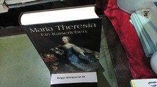 Maria Theresia: Ein Kaiserleben Suchenwirth, Richard: 13767