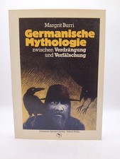 Germanische Mythologie. Zwischen Verdrängung und Verfälschung Zwischen Verdrängu