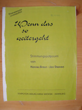 Wenn das so weitergeht Stimmungspotpourri-wir sind die Sänger u.a. Noten Klavier