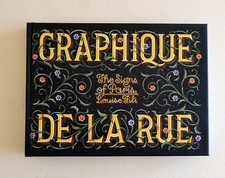 Graphique de la Rue: The Signs of Paris, Louise Fili, 1. Edition 2015, neuwertig